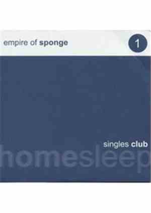 Empire Of Sponge - Homesleep Singles Club 1