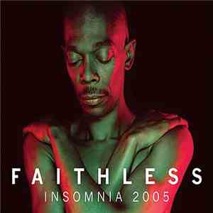 Faithless - Insomnia 2005