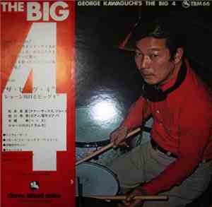 George Kawaguchi's The Big 4 - The Big 4
