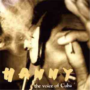 Hanny - The Voice Of Cuba