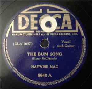 Haywire Mac - The Bum Song / Hallelujah I'm A Bum