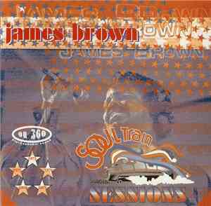 James Brown - Soul Train Sessions