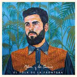 Molina Y Los Cósmicos - El Folk de la Frontera