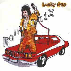 Monotonix - Lucky One