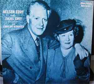 Nelson Eddy, Isabel Eddy, Caroline Hendrick - Mother's Day Shows