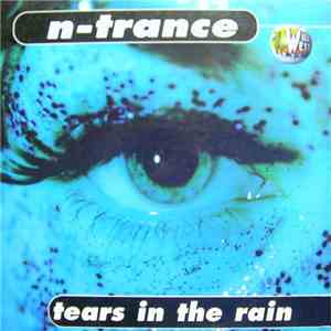 N-Trance - Tears In The Rain