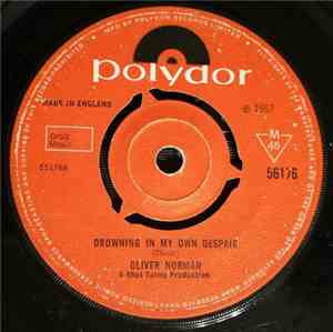 Oliver Norman - Drowning In My Own Despair / Down In The Basement