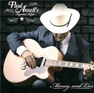 Paul Ansell's Number Nine - Money And Lies