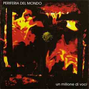 Periferia Del Mondo - Un Milione Di Voci
