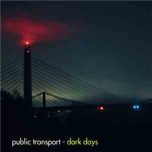 Public Transport - Dark Days