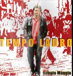 Renato Maggio - Tempo Ladro