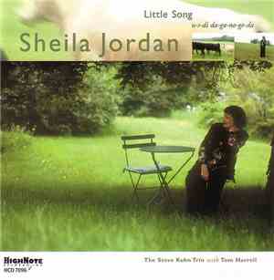 Sheila Jordan, The Steve Kuhn Trio with Tom Harrell - Little Song