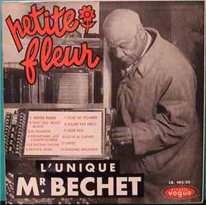 Sidney Bechet - L'Unique Mr. Bechet