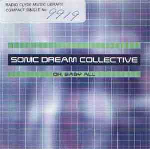 Sonic Dream Collective - Oh, Baby All