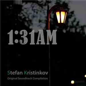 Stefan Kristinkov - 1:31AM