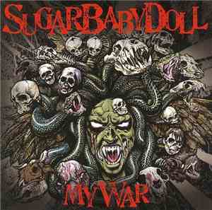 Sugar Baby Doll - My War