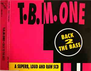 T.B.M. One - Back 2 The Bass