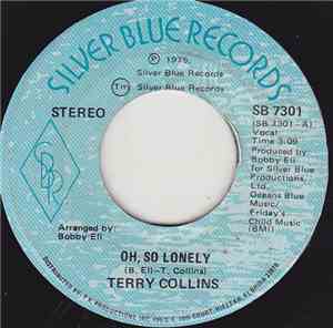 Terry Collins - Oh, So Lonely / Hold Hands With One Another