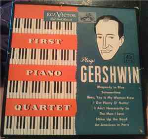 The First Piano Quartet - Plays Gershwin