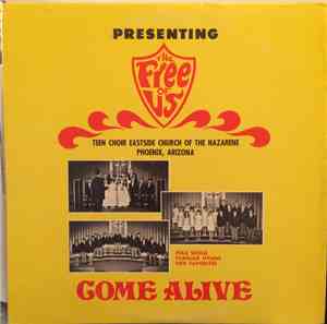 The Free Of Us - Come Alive