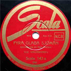The Vagabond's - Fyra Glada Sjömän / De' Ä' Min Förtjusning