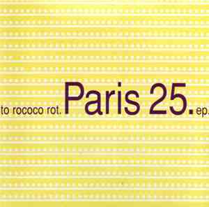 To Rococo Rot - Paris 25
