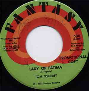 Tom Fogerty - Lady Of Fatima