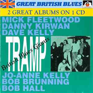 Tramp  - British Blues Giants (2 Great Albums On 1 CD)