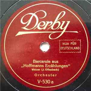 Unknown Artist - Barcarole Aus „Hoffmanns Erzählungen“ / Gold Und Silber
