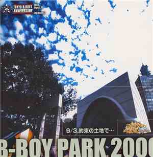 Various - B-BOY PARK 2000 9/3.約束の土地で・・・