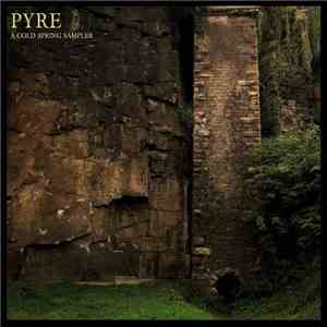 Various - Pyre - A Cold Spring Sampler
