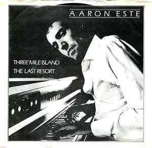 Aaron Este - Three Mile Island / The Last Resort