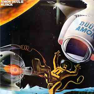 Amon Düül II - Hijack