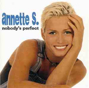 Annette S - Nobody's Perfect