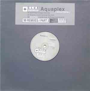 Aquaplex - Brightness (´99 Remixes / Part 2)