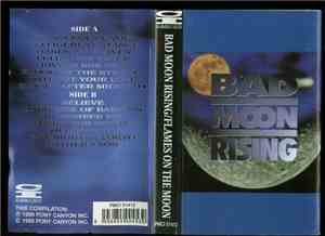 Bad Moon Rising - Flames On The Moon