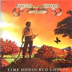 Barclay James Harvest - Time Honoured Ghosts