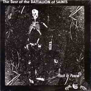 Battalion Of Saints - The Best Of The Battalion Of Saints - Rock In Peace