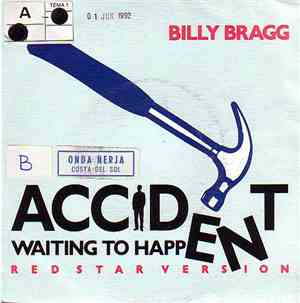 Billy Bragg - Accident Waiting To Happen (Red Star Version)