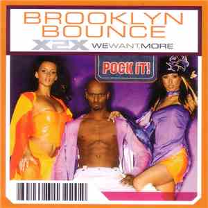 Brooklyn Bounce - X2X (We Want More)