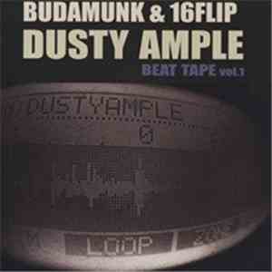 Budamunk & 16Flip - Dusty Ample Beat Tape vol.1