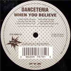 Danceteria - When You Believe