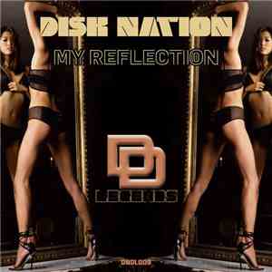 Disk Nation - My Reflection