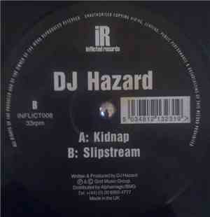 DJ Hazard - Kidnap / Slipstream