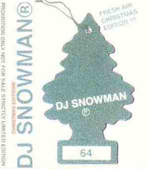 DJ Snowman - 64 - Fresh Air Christmas Edition !!!