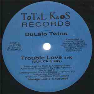 Dulaio Twins - Trouble Love