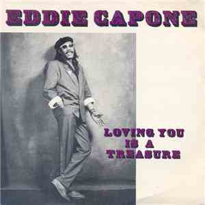 Eddie Capone - Loving You Is A Treasure