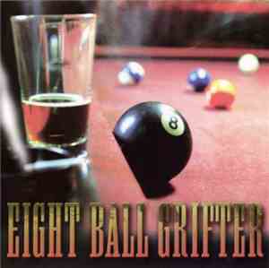 Eight Ball Grifter - Eight Ball Grifter