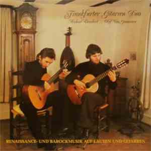 Frankfurter Gitarren Duo - Renaissance- Und Barockmusik Auf Lauten Und Gita ...