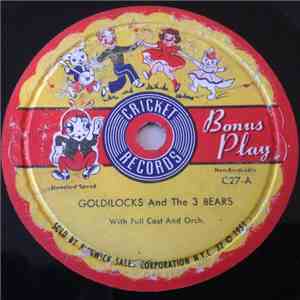 Full Cast and Orchestra - Goldilocks & The 3 Bears / Sleepy Time Songs